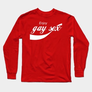 enjoy gay s/x Long Sleeve T-Shirt